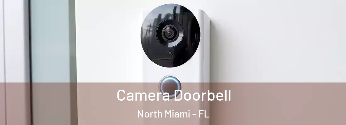  Camera Doorbell North Miami - FL